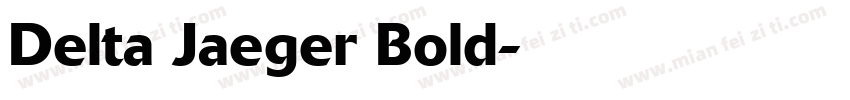 Delta Jaeger Bold字体转换